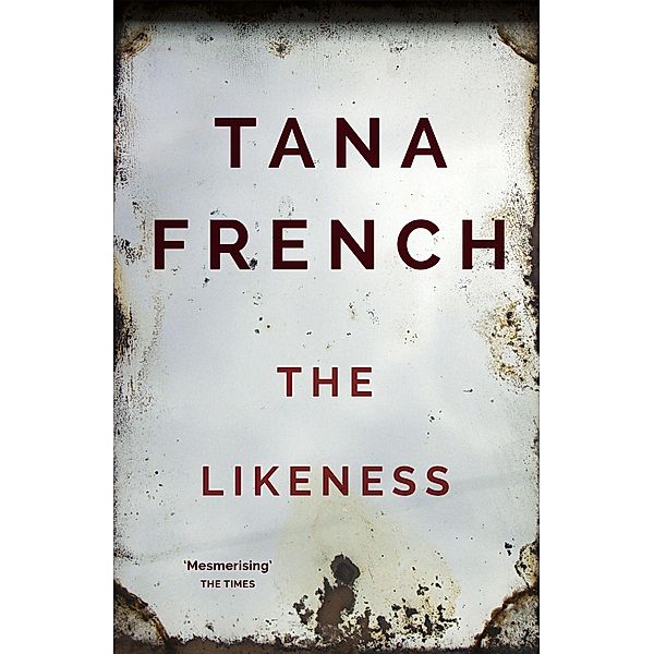 The Likeness, Tana French