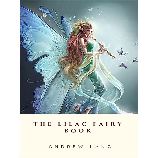 The Lilac Fairy Book, Andrew Lang