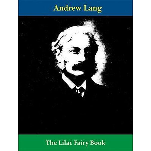 The Lilac Fairy Book / Spotlight Books, Andrew Lang