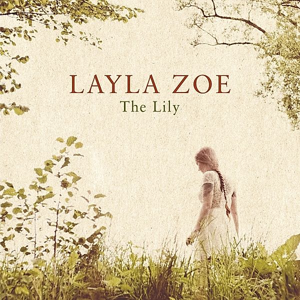 The Lily (2lp), Layla Zoe