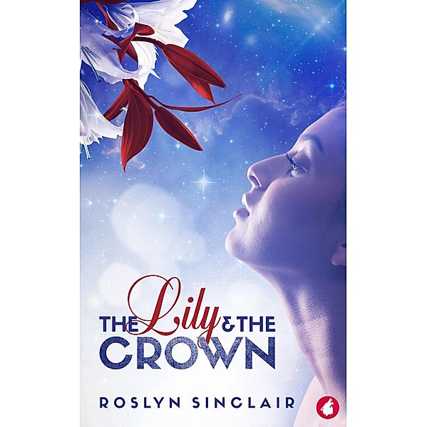 The Lily and the Crown, Roslyn Sinclair