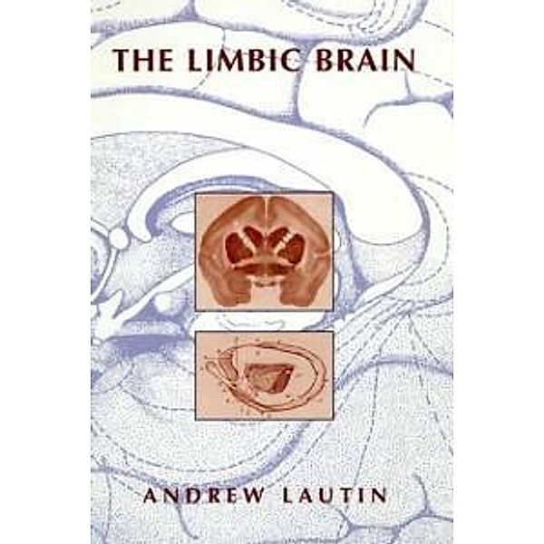 The Limbic Brain, Andrew L. Lautin