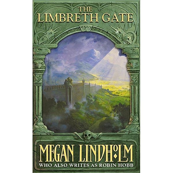 The Limbreth Gate / The Ki and Vandien Quartet Bd.3, Megan Lindholm