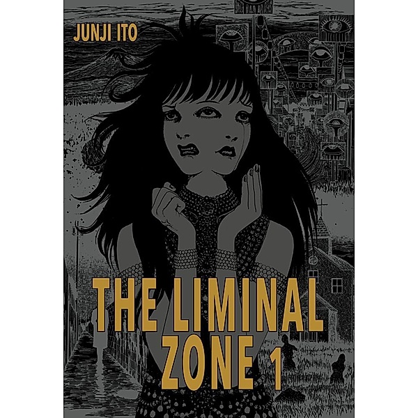 The Liminal Zone Bd.1, Junji Ito