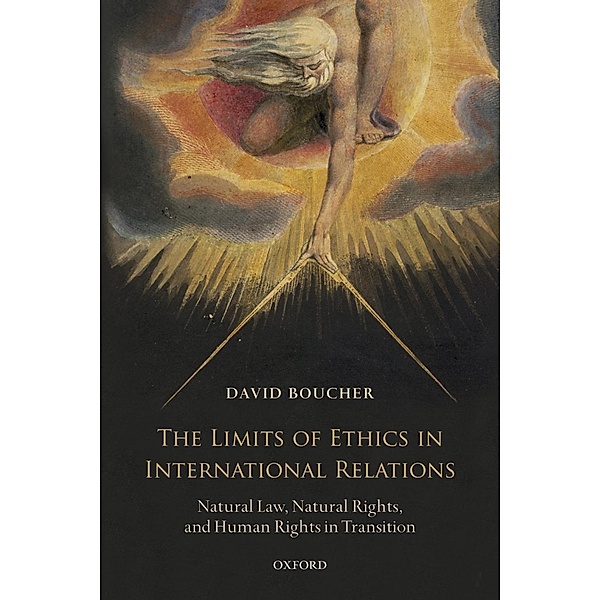 The Limits of Ethics in International Relations, David Boucher