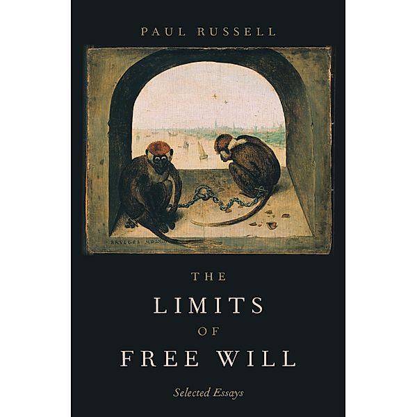 The Limits of Free Will, Paul Russell