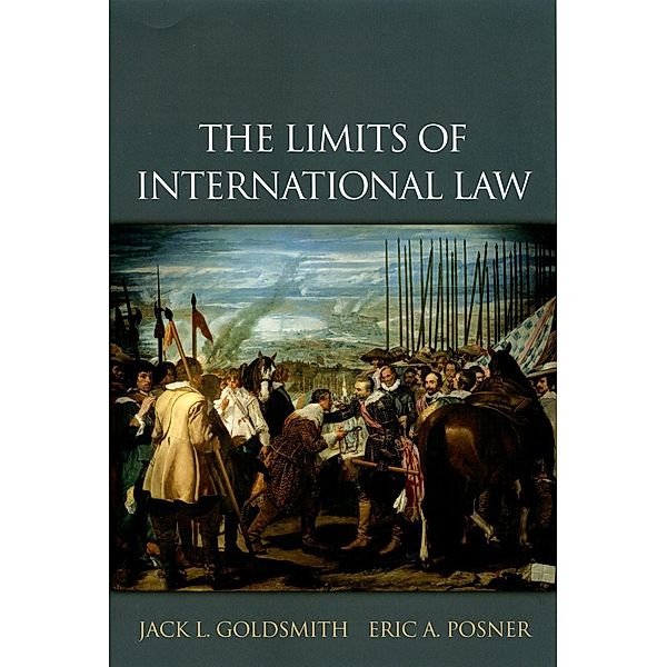 The Limits of International Law, Jack L. Goldsmith, Eric A. Posner