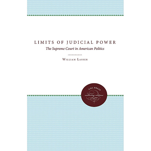 The Limits of Judicial Power, William Lasser