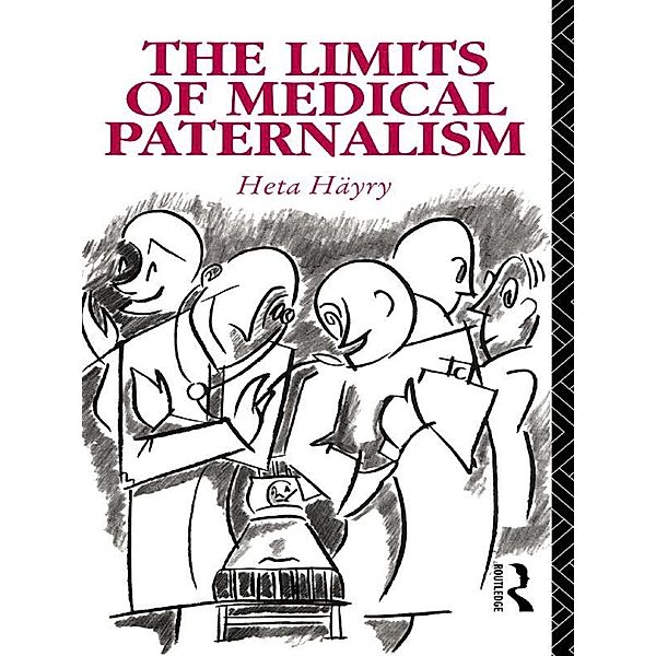 The Limits of Medical Paternalism, Heta Häyry