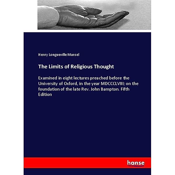 The Limits of Religious Thought, Henry Longueville Mansel