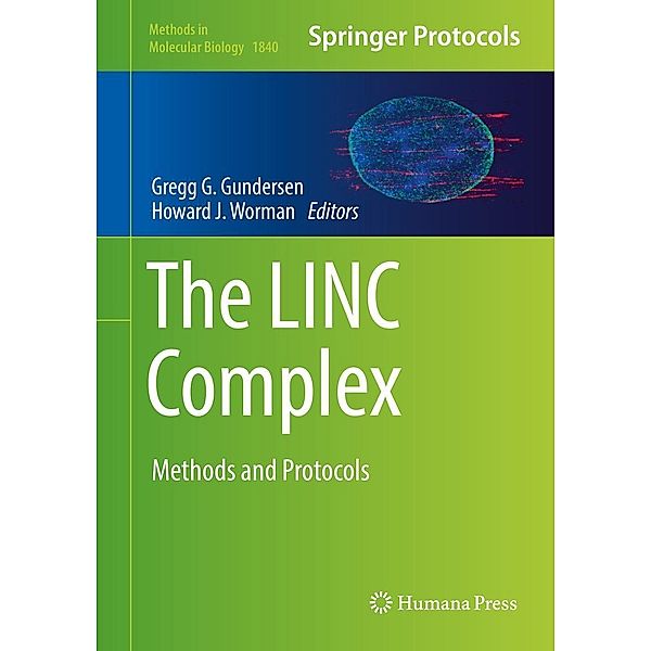 The LINC Complex / Methods in Molecular Biology Bd.1840