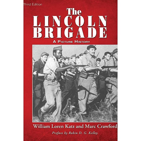 The Lincoln Brigade, William Loren Katz, Marc Crawford