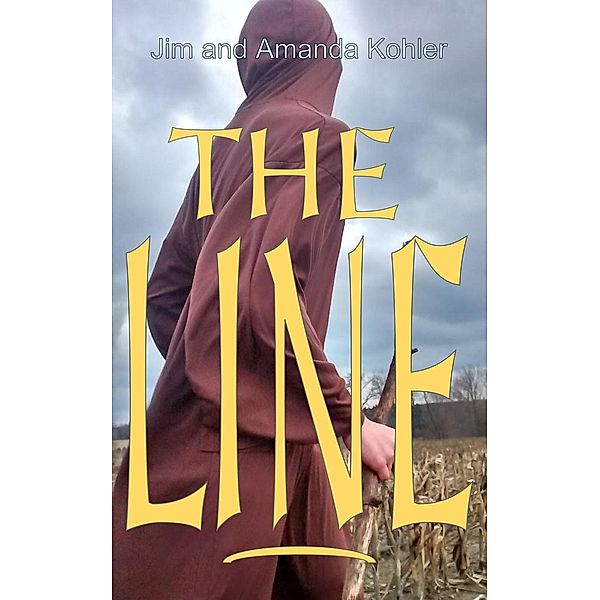 The Line, Jim Kohler, Amanda Kohler