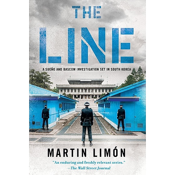 The Line / A Sergeants Sueño and Bascom Novel Bd.13, Martin Limon
