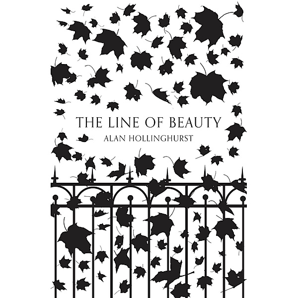The Line of Beauty (Picador 40th Anniversary Edition), Alan Hollinghurst