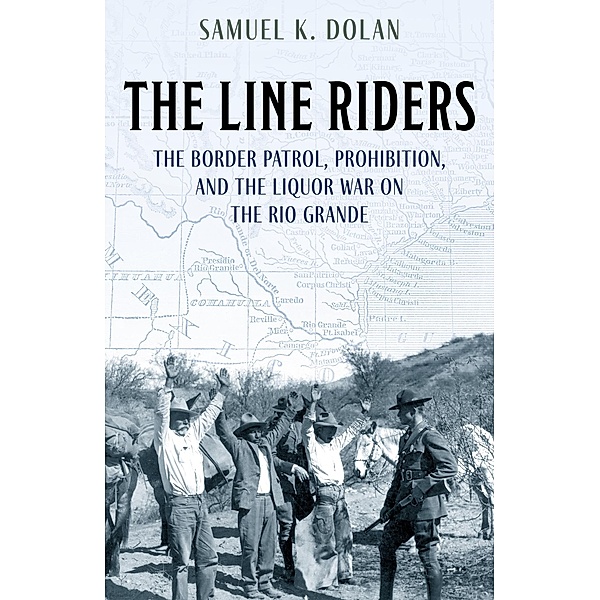 The Line Riders, Samuel K. Dolan