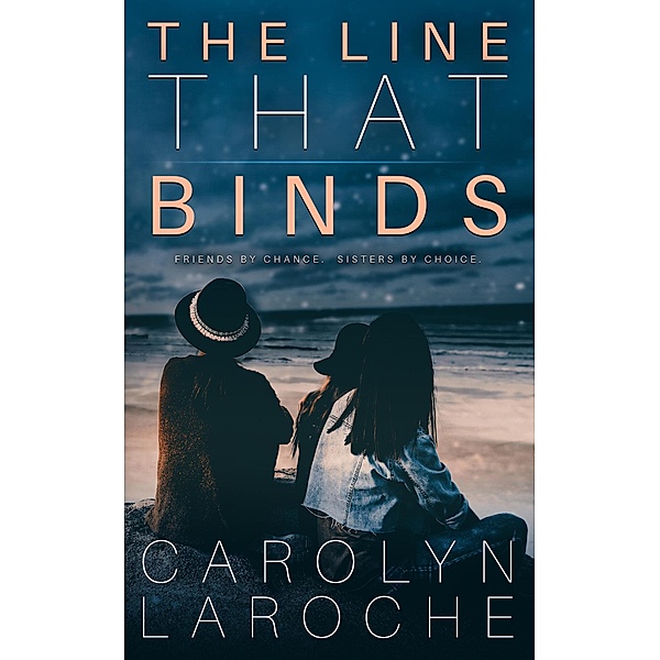The Line That Binds, Carolyn Laroche
