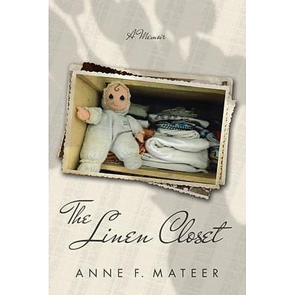 The Linen Closet, Anne Mateer