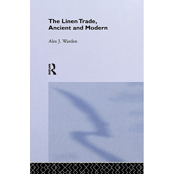 The Linen Trade, A. J. Warden