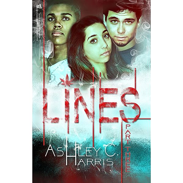 The Lines Novellas: Lines, Part Three, Ashley C. Harris