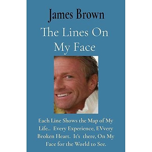 The Lines On My Face, James Brown