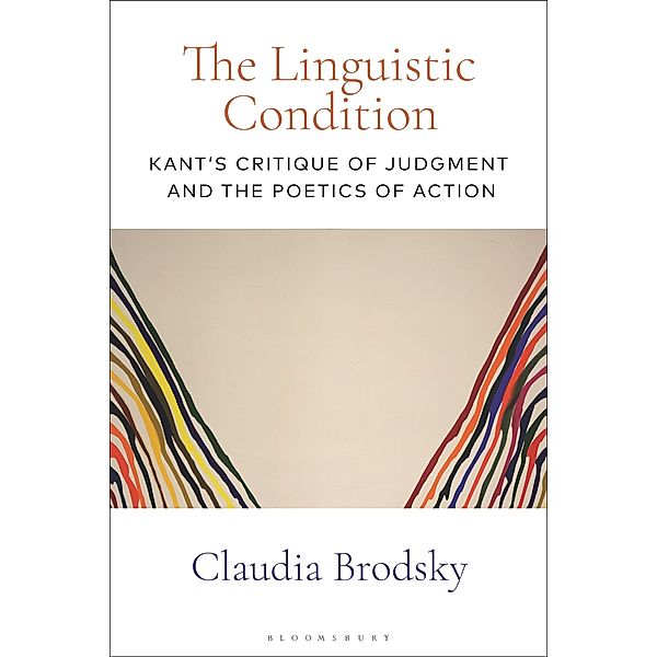 The Linguistic Condition, Claudia Brodsky