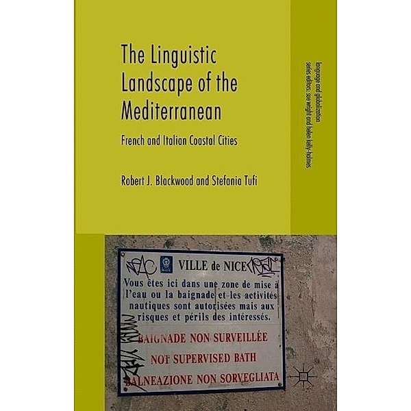 The Linguistic Landscape of the Mediterranean, Stefania Tufi, Robert J. Blackwood