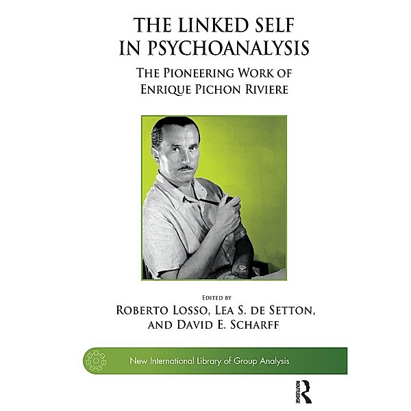 The Linked Self in Psychoanalysis, Lea S. de Setton