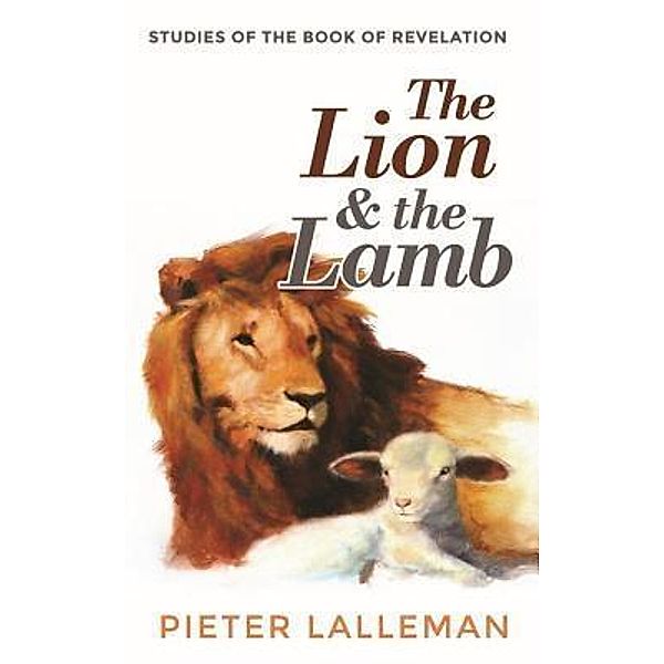 The Lion and the Lamb, Pieter J Lalleman