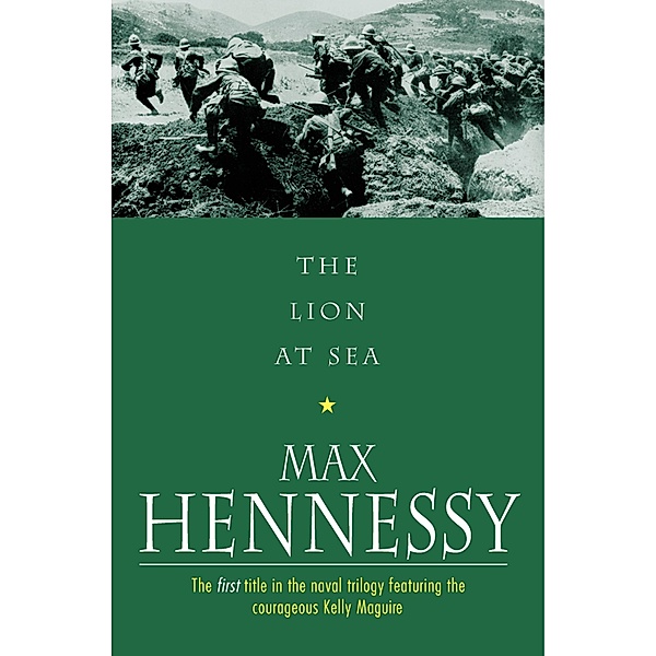 The Lion At Sea / Kelly Maguire Bd.1, Max Hennessy