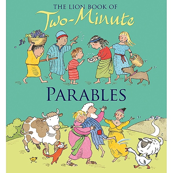 The Lion Book of Two-Minute Parables / Two-Minute, Elena Pasquali