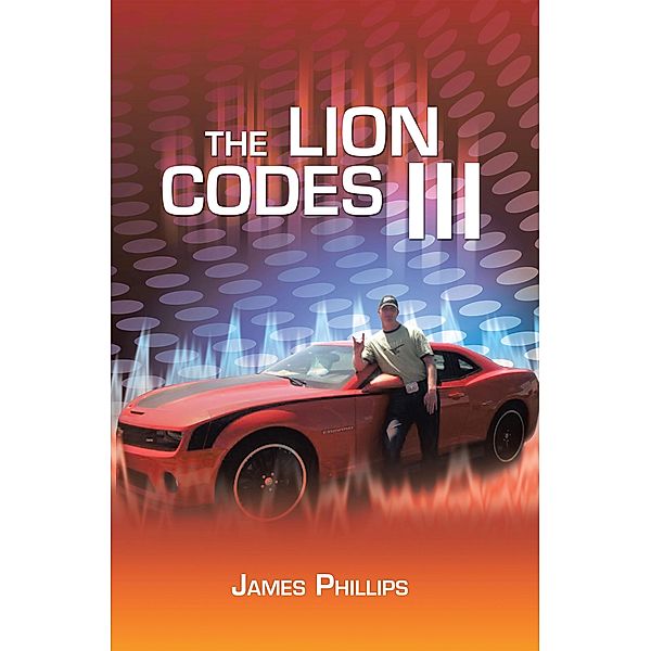The Lion Codes Iii, James Phillips