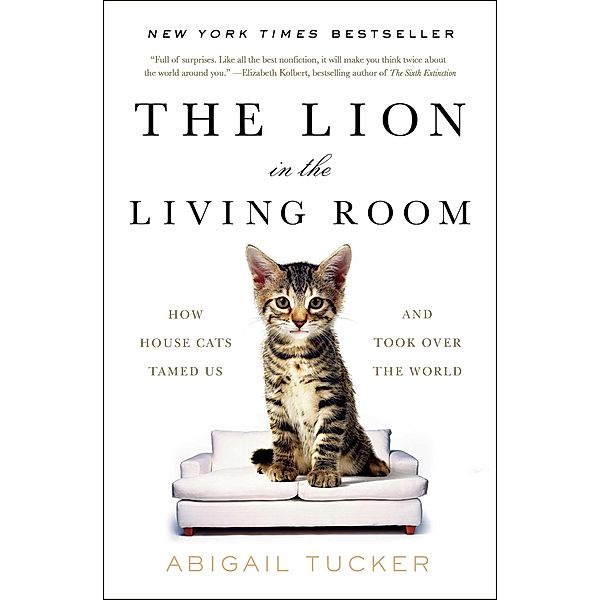 The Lion in the Living Room, Abigail Tucker