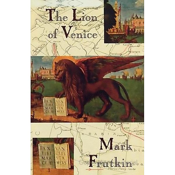 The Lion of Venice, Mark Frutkin