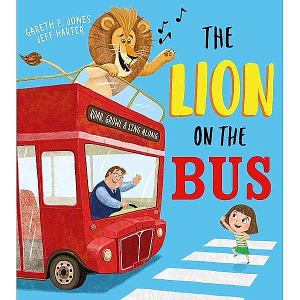 The Lion on the Bus, Gareth P Jones
