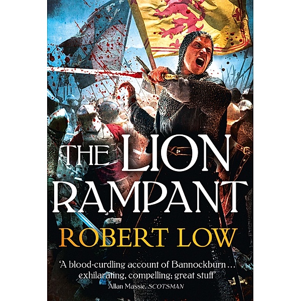 The Lion Rampant / The Kingdom Series, Robert Low