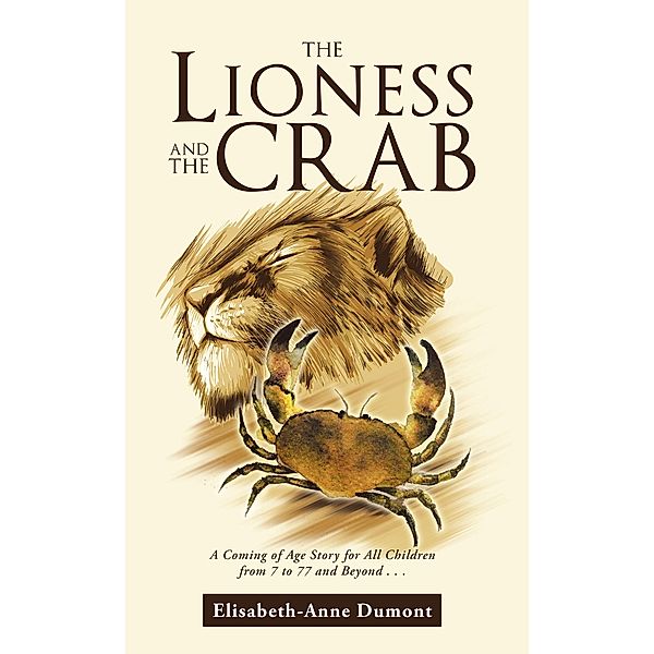 The Lioness and the Crab, Elisabeth-Anne Dumont