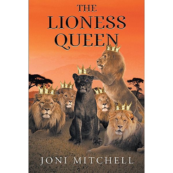 The Lioness Queen, Joni Mitchell