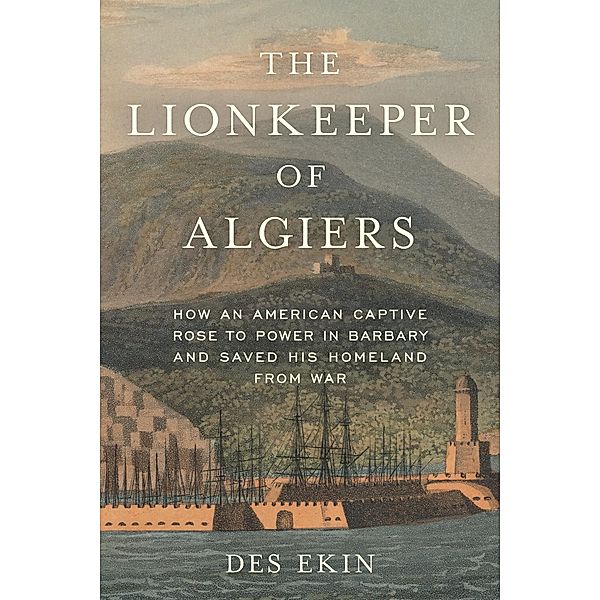 The Lionkeeper of Algiers, Des Ekin