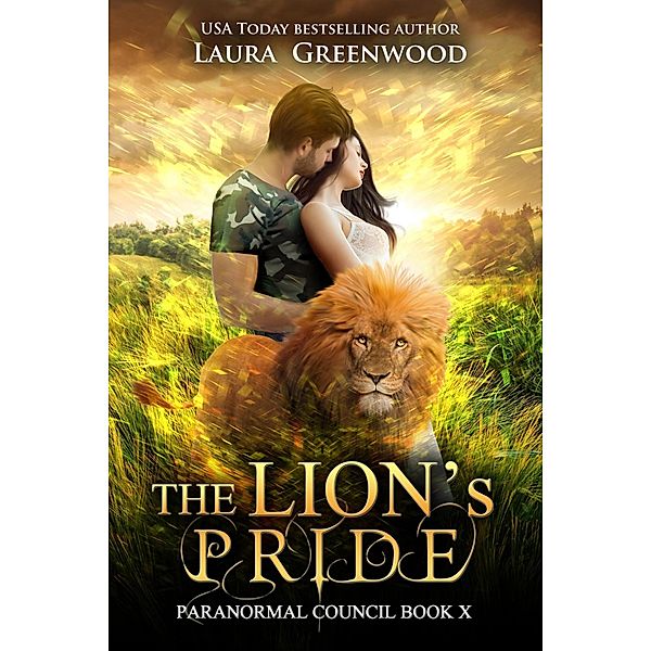 The Lion's Pride (The Paranormal Council, #10) / The Paranormal Council, Laura Greenwood