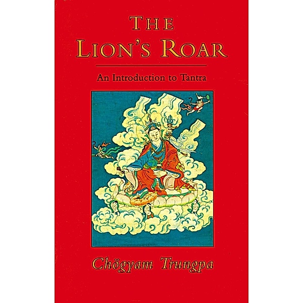 The Lion's Roar, Chogyam Trungpa