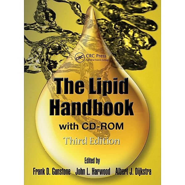 The Lipid Handbook with CD-ROM, Frank D. Gunstone, John L. Harwood, Albert J. Dijkstra