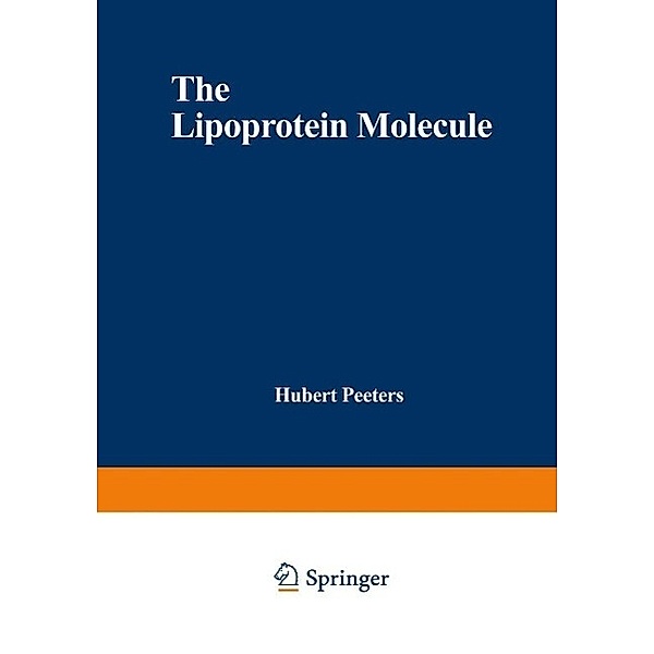 The Lipoprotein Molecule / NATO Science Series A: Bd.15