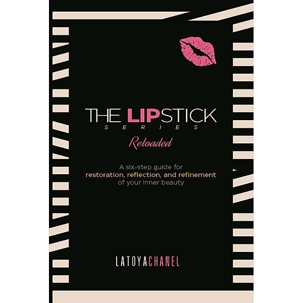The Lipstick Series Reloaded, LaToya Chanel