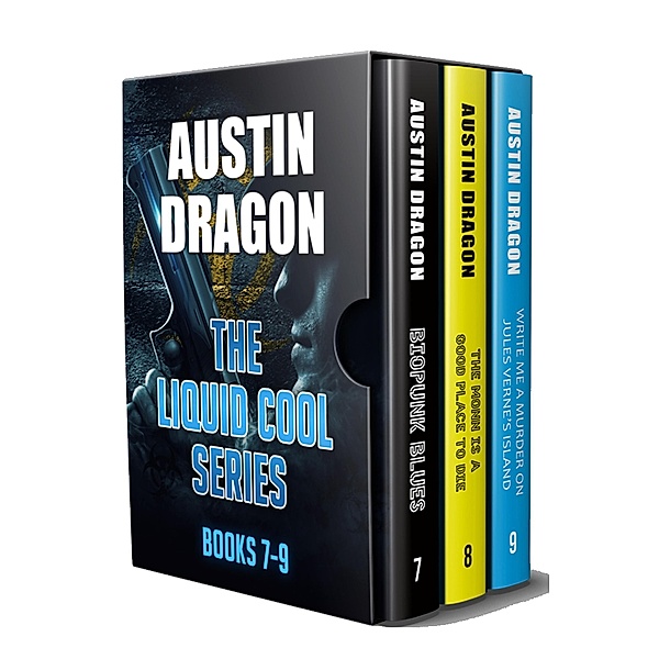 The Liquid Cool Series Box Set 3: (Books 7-9) / Liquid Cool, Austin Dragon