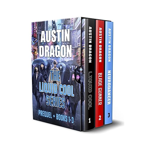 The Liquid Cool Series Box Set (Prequel + Books 1-3) / Liquid Cool, Austin Dragon