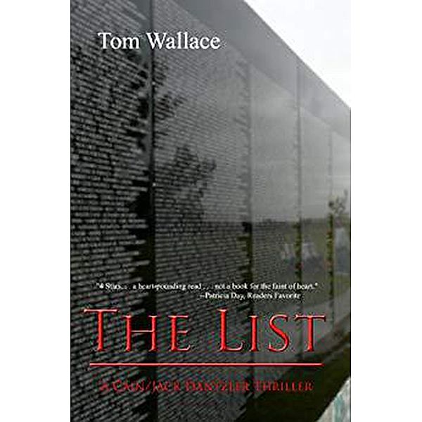 The List (A Jack Dantzler Mystery, #4), Tom Wallace