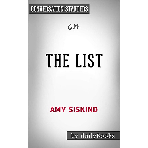 The List: A Week-by-Week Reckoning of Trump’s First Yearby Amy Siskind​​​​​​​ | Conversation Starters, Dailybooks