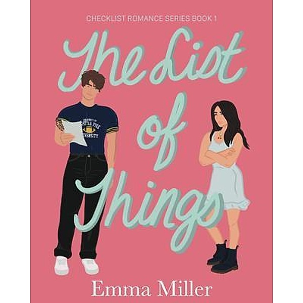 The List of Things., Emma Miller