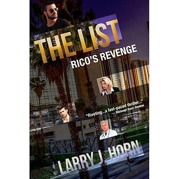 The List / The List - Rico's Revenge Bd.1, Larry J Horn